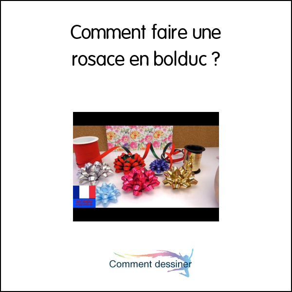 Comment faire une rosace en bolduc